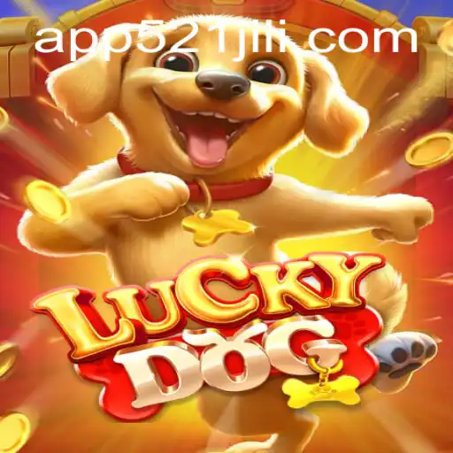 Exploring the Excitement of LuckyDog: A Guide to the 521jili Adventure