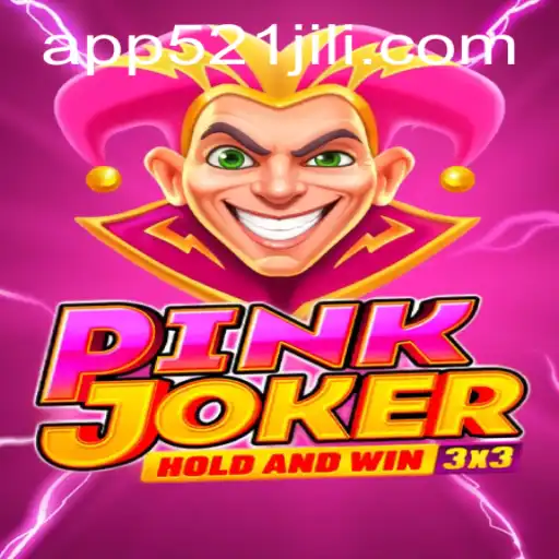 Discover the Exciting World of Pinkjoker and 521jili
